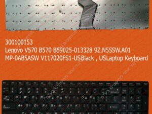 300100153 Lenovo V570 B570 B590 25-013328 9Z.N5SSW.A01 MP-0AB5ASW V117020FS1-US Black , US Laptop Keyboard מקלדת ללנובו בעברית למחשב נייד לנובו עברית