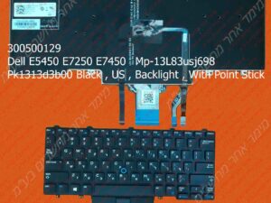 Dell E5450 E7250 E7450 Mp-13L83usj698 Pk1313d3b00 Black , US , Backlight , With Point Stick Laptop Keyboard מקלדת לדל בעברית למחשב נייד דל עברית